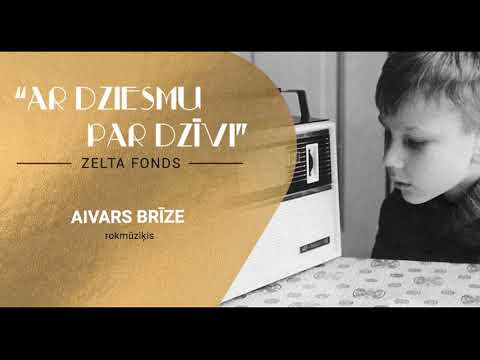 Ar dziesmu par dzīvi. Zelta fonds - Aivars Brīze