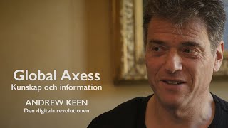 Global Axess 2018 - Andrew Keen om den digitala revolutionen