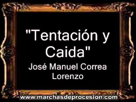 Tentación y Caida - José Manuel Correa Lorenzo [AM]