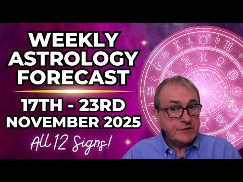 Weekly Astrology Forecast | Nov 17 – 23, 2025 | All 12 Signs Horoscope & Planetary Insights