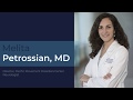 Meet Melita Petrossian, MD - Brain Health | Pacific Neuroscience Institute