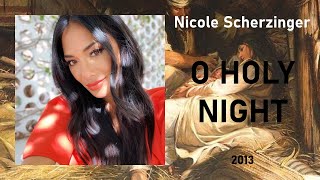 Nicole Scherzinger - &quot;O Holy Night&quot; [2013]