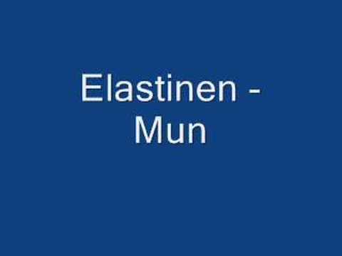 Elastinen - Mun