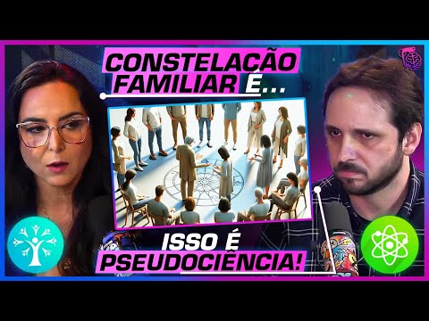 O que é CONSTELAÇÃO FAMILIAR? PORQUE a CIÊNCIA REJEITA a CONSTELAÇÃO FAMILIAR?