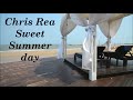 Chris Rea-  Sweet Summer Day (New video HD 4K)