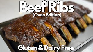 Beef Ribs | In The Oven | Gluten Free | Dairy Free