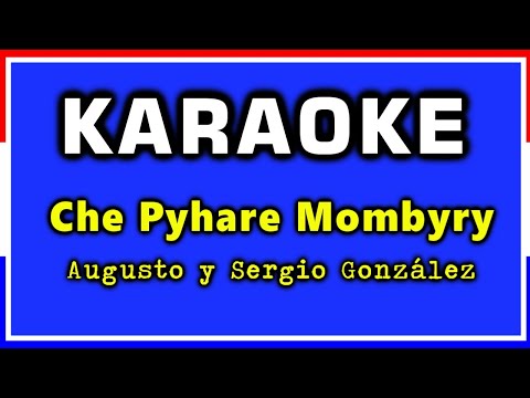 KARAOKE POLCA PARAGUAYA - Che Pyhare Mombyry. ( cantado e instrumental)