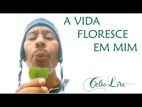 Pachamama Floresce A Vida - Celso Lira