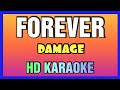 Forever By Damage - HD Karaoke Version
