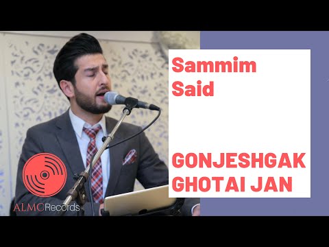 Sammim Said - GONJESHGAK & GHOTAI JAN [Official Release] 2020