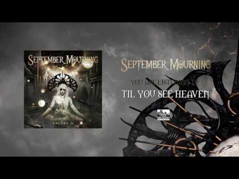 SEPTEMBER MOURNING - Til You See Heaven