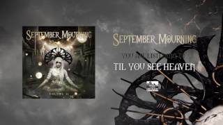 SEPTEMBER MOURNING - Til You See Heaven