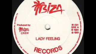 Ibiza Crew ‎– Lady Feeling IR#001