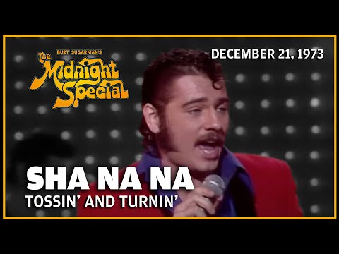 Tossin' and Turnin' - Sha Na Na | The Midnight Special