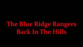 The Blue Ridge Rangers (John Fogerty) - Back In The Hills
