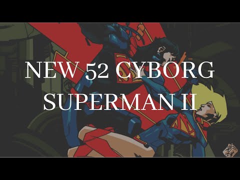The Origin of Cyborg Superman II | New 52 Supergirl Vol 4| Fresh Comic Stories