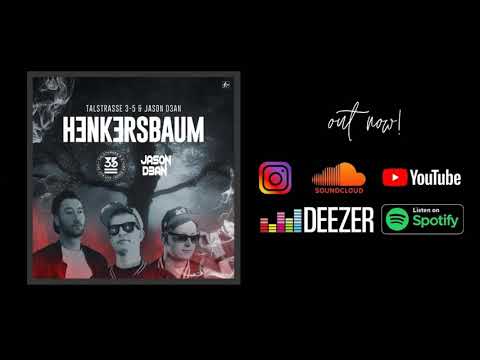 Talstrasse 3-5 & Jason D3an - Henkersbaum (Radio Edit)