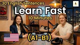 30 English Sentences You Need Right Now | Speak English in 10 Minutes | A1–B1