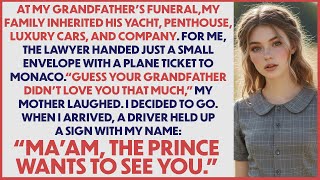 My Family Got Billions At My Grandfather’s Funeral, I Only Got A Plane Ticket To Monaco, So I…