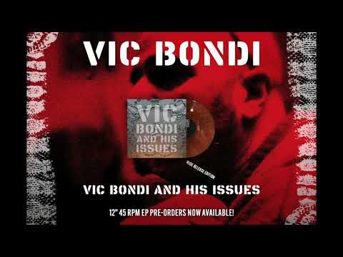 Vic Bondi and His Issues video