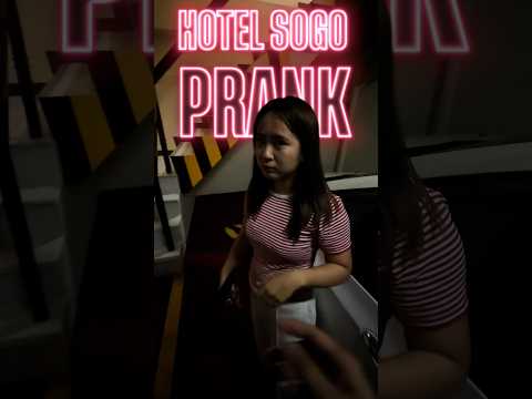 HOTEL SOGO PRANK
