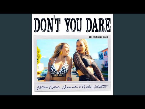 Don't You Dare (Edu Rodrigues Remix)