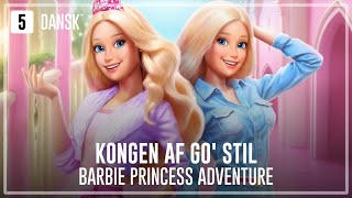 DANISH | Barbie™ Princess Adventure - King of the Kingdom