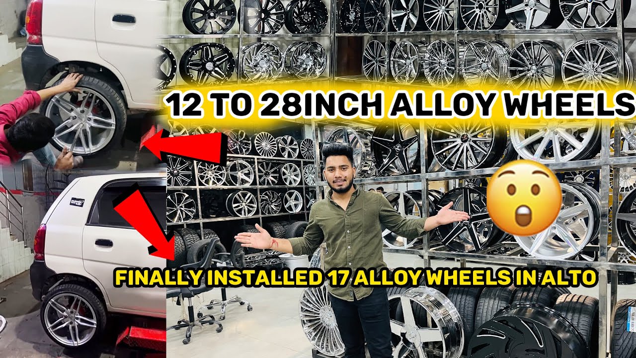 Watch video ये देख लो 28 inch के Alloy Wheels 😱😱Alto में लगवा दिए 17 inch Alloy Wheels Now ये देख लो 28 inch के Alloy Wheels 😱😱Alto में लगवा दिए 17 inch Alloy Wheels