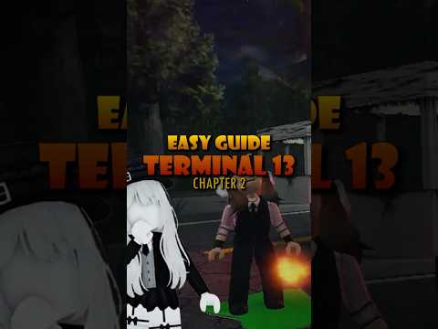 Easy Guide on How To Beat TERMINAL 13 Chapter 2 #roblox #shorts