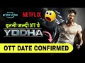 Yodha OTT Release Date | Yodha OTT Platform | Yodha Movie OTT Update | Yodha OTT Pe Kab Aayegi