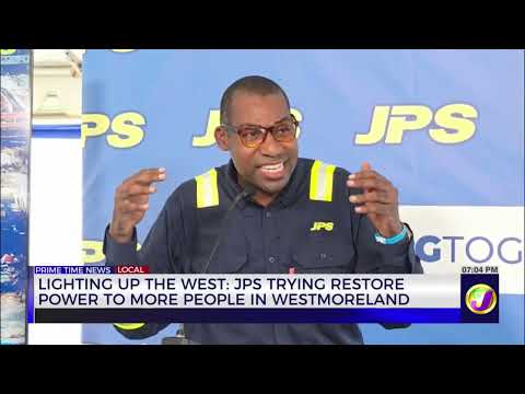 Lighting Up the West: JPS Trying to Restore Power to More People in Westmoreland | TVJ News