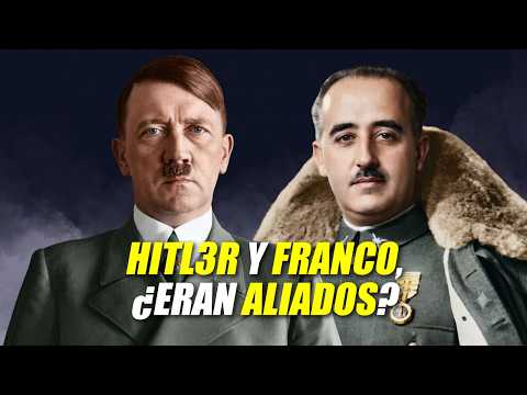HITLER Y FRANCO, ¿ERAN ALIADOS? - por Nadia Cattan