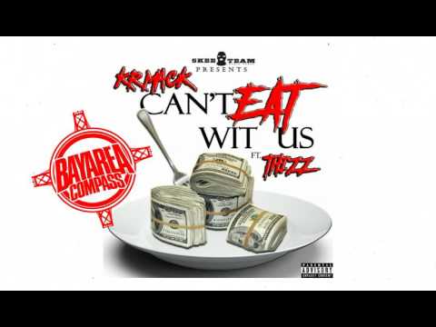 KR Mack ft. Thizz - Can't Eat Wit Us [BayAreaCompass] @KrMackGas @THIIZZZ