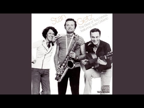 Eu Vim Da Bahia - Stan Getz