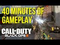 Call of Duty: Black Ops 3 - 40 MINUTES OF ...