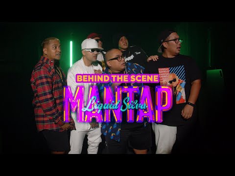 [Behind The Scene] Liquid Silva - Mantap