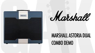 Video thumbnail for Marshall Astoria Dual Combo demo at GAK by GAK
