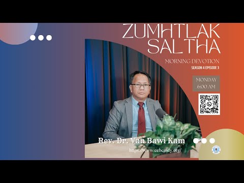 s4e3 - Teitu Na Si Ve Maw? || Rev. Dr. Van Bawi Kam