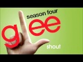 Glee - Shout 