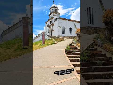 Visité una iglesia sobre una montaña ¡iglesia la valvanera de chia! #shorts