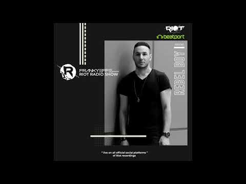 RR061 - Frankyeffe pres Riot Radio Show - Rebel Boy live from Beatport Riot Showcase