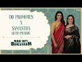 DD Promotes X Samantha S Maa Inti Bangaaram Think Pod