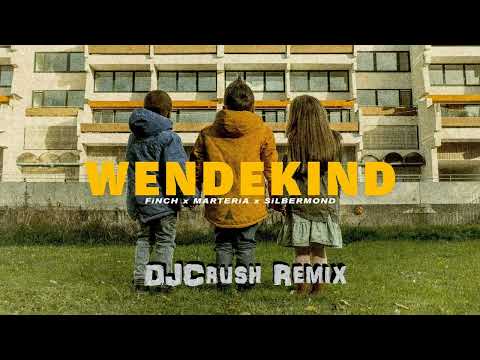 FiNCH x MARTERiA x SiLBERMOND - WENDEKiND (DJCrush Remix)