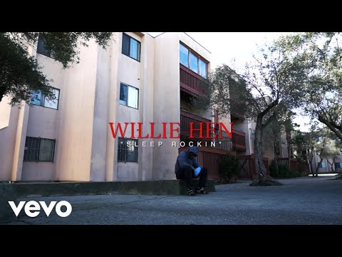 Willie Hen - Sleep Rockin