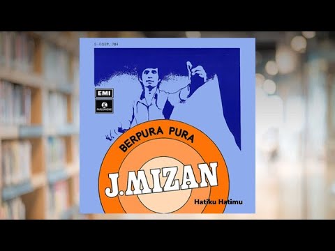 Hatiku Hatimu - J Mizan (Official Audio)