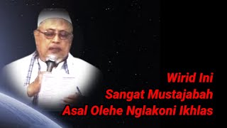 Download lagu 986 WIRID INI SANGAT MUSTAJABAH ASAL OLEHE NGLAKONI IKHLAS mp3