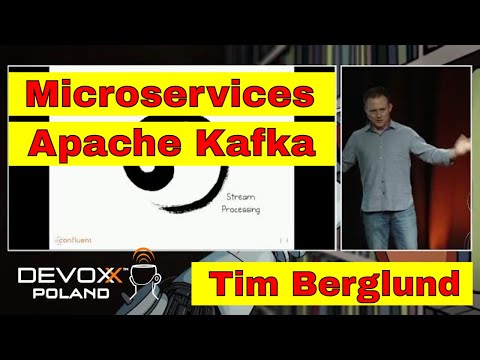 Building Streaming Microservices with Apache Kafka - Tim Berglund
