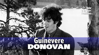 Donovan • Guinevere • 1966 [Reelin&#39; In The Years Archive]