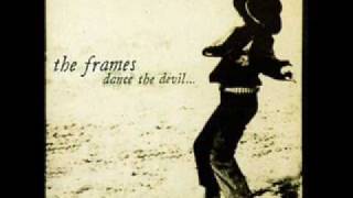 The Frames - Seven day mile