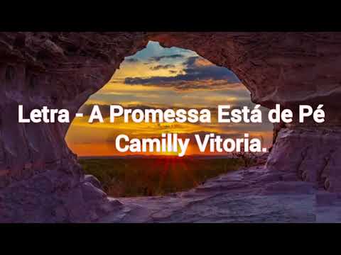 A Promessa Está De Pé - Camilly Victória